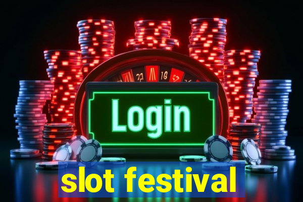 slot festival