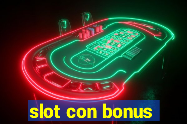 slot con bonus