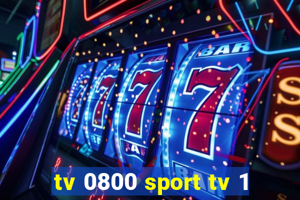 tv 0800 sport tv 1