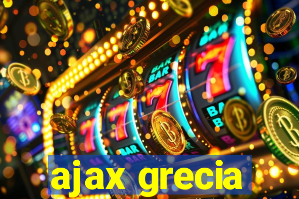 ajax grecia