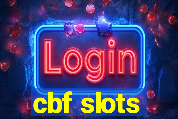 cbf slots