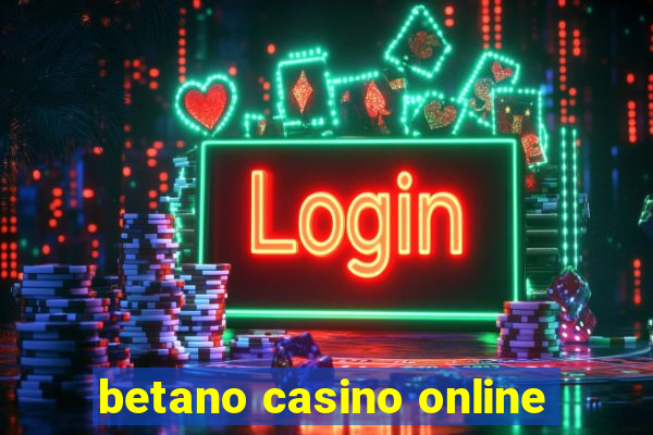 betano casino online