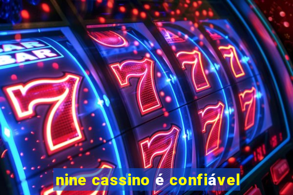 nine cassino é confiável