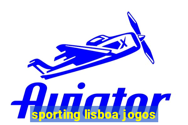 sporting lisboa jogos