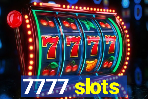 7777 slots