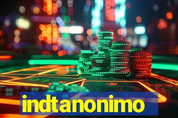 indtanonimo