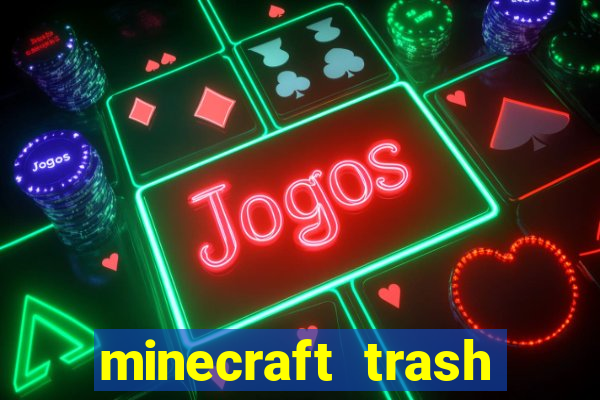 minecraft trash slot mod