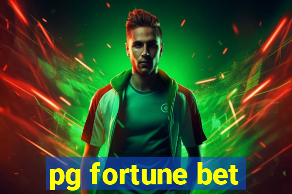 pg fortune bet