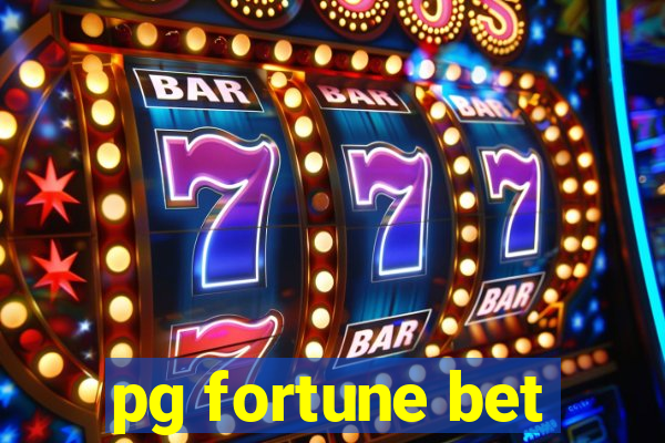 pg fortune bet