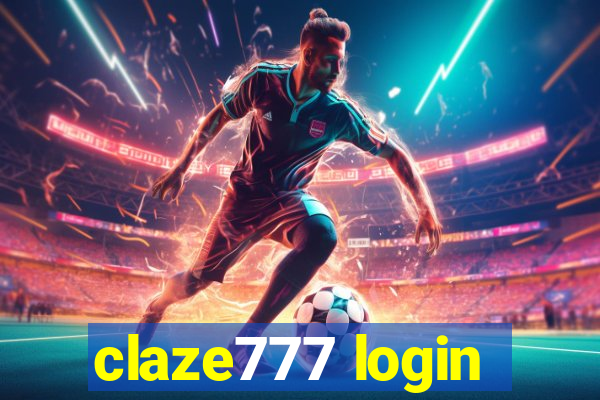 claze777 login