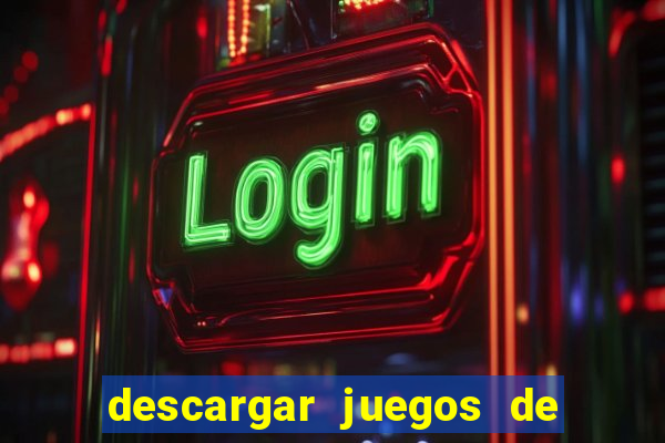 descargar juegos de casino tragamonedas gratis