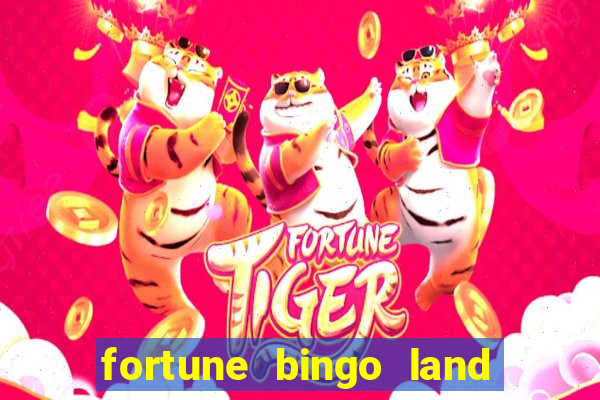 fortune bingo land paga mesmo