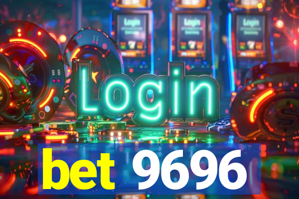 bet 9696