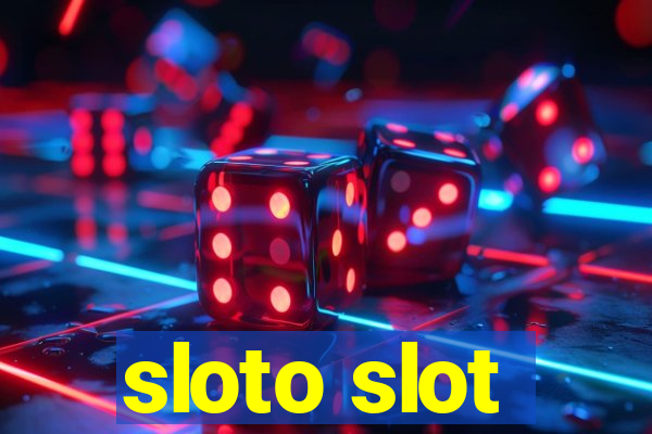 sloto slot