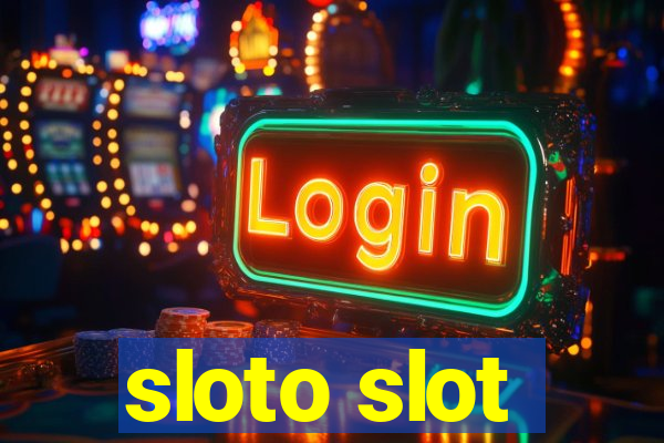 sloto slot