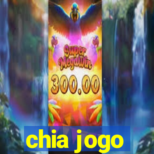 chia jogo