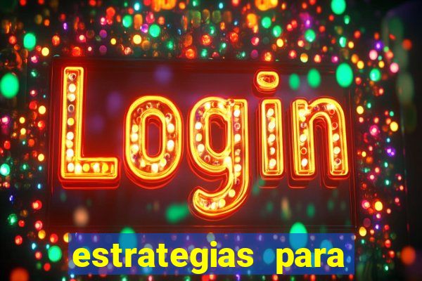 estrategias para jogar fortune tiger