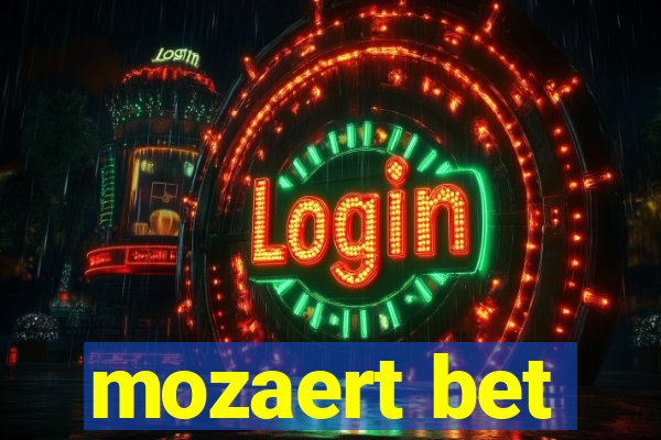 mozaert bet