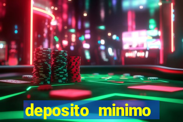 deposito minimo estrela bet