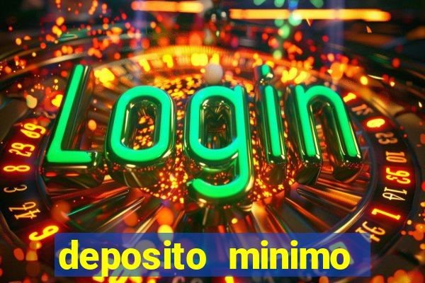 deposito minimo estrela bet