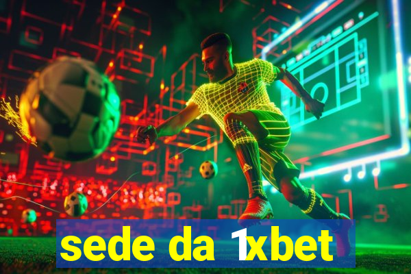 sede da 1xbet