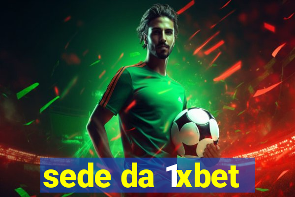 sede da 1xbet