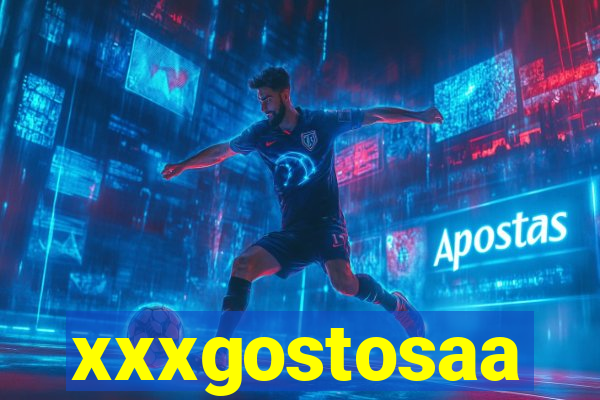 xxxgostosaa