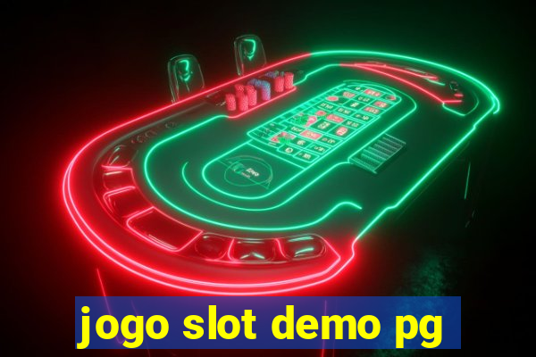 jogo slot demo pg