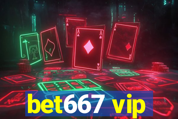 bet667 vip