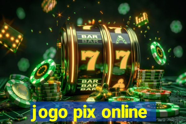 jogo pix online