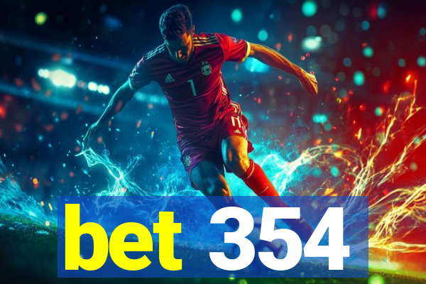 bet 354