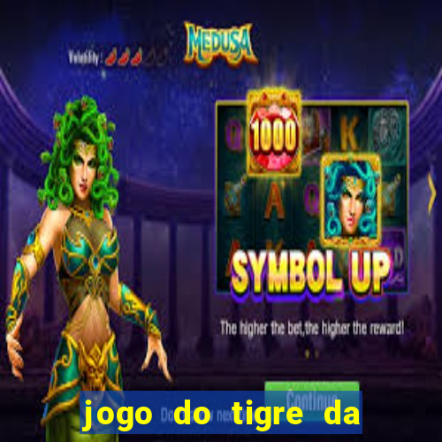 jogo do tigre da dinheiro mesmo