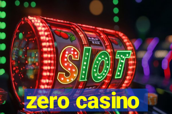 zero casino