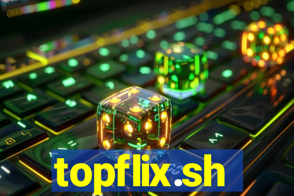 topflix.sh