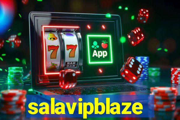 salavipblaze