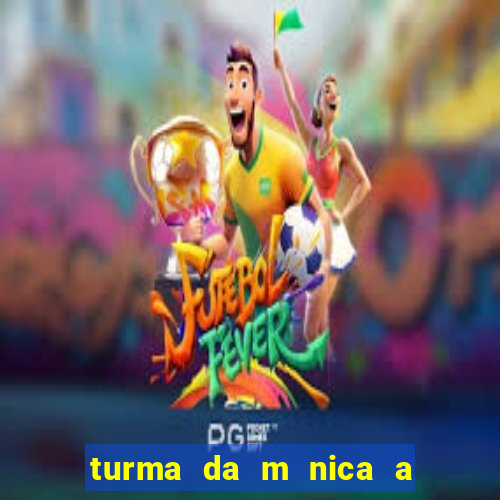 turma da m nica a festa assombrada download