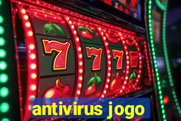 antivirus jogo