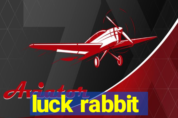 luck rabbit