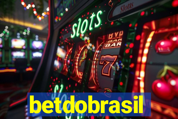 betdobrasil