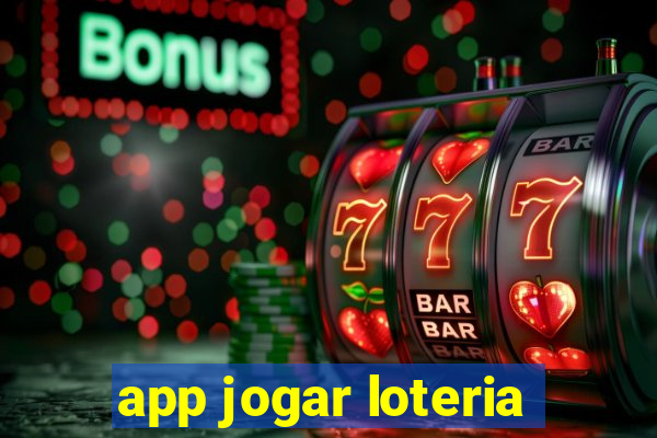 app jogar loteria