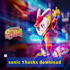 sonic 1 hacks download