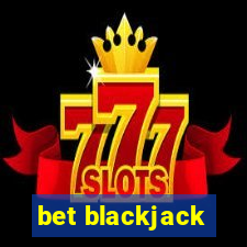 bet blackjack