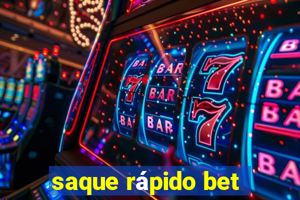 saque rápido bet