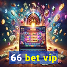 66 bet vip