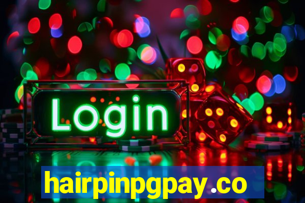 hairpinpgpay.com