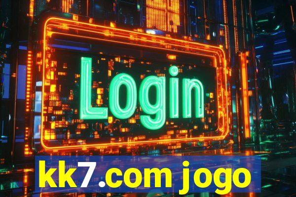 kk7.com jogo