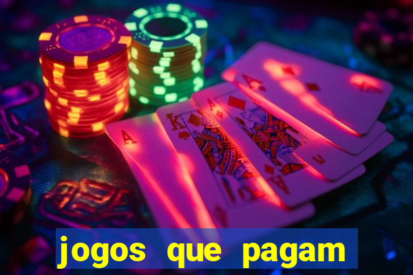 jogos que pagam dinheiro de verdade sem investir