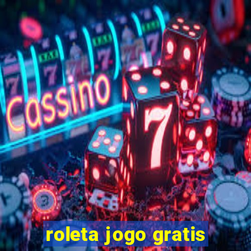 roleta jogo gratis