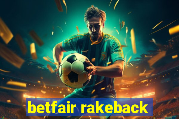 betfair rakeback