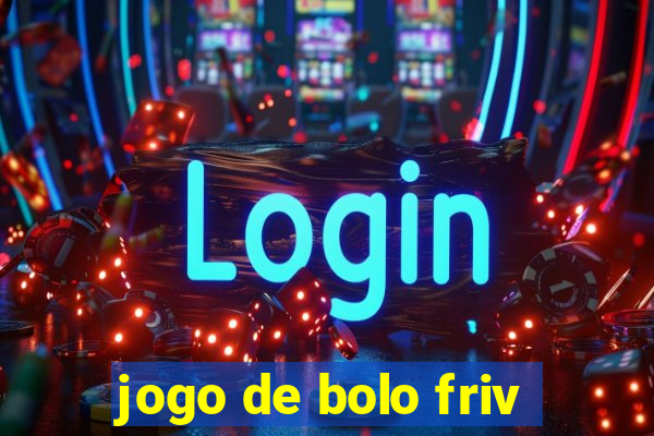 jogo de bolo friv